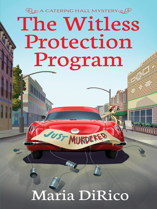 Title details for The Witless Protection Program by Maria DiRico - Available